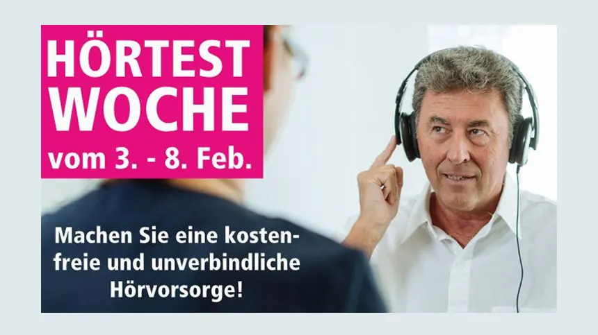 Herzlich willkommen zur vorsorgenden Hörtestwoche!